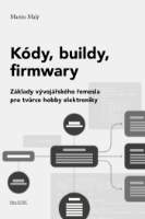Kódy, buildy, firmwary
