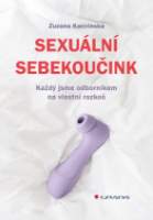 Sexuální sebekoučink - Každý jsme odborníkem na vlastní rozkoš