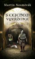 S cejchem vyvržence