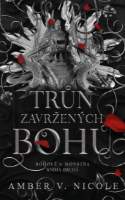 Bohové a monstra: Trůn zavržených bohů