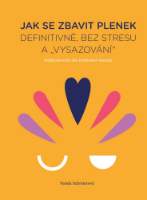 Jak se zbavit plenek