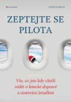 Zeptejte se pilota
