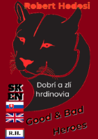 Dobrí a zlí hrdinovia