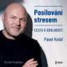 CD Posilování stresem - Cesta k odolnosti - audiokniha