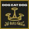 LP Dog Eat Dog - All Boro Kings