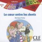 Découverte 4 Adolescents: Le coeur entre les dents - CD auido