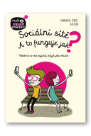 Sociální sítě - A to funguje jak?