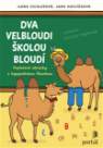 Dva velbloudi školou bloudí - Popletené obrázky s logopedickou říkankou