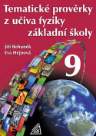 Tematické prověrky z učiva fyziky pro 9. ročník ZŠ