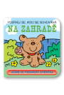 Na zahradě - Podívej se, kdo se schovává