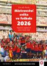 Mistrovství světa ve fotbale 2026 - Největší sportovní akce všech dob