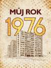 Můj rok 1976