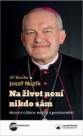 Na život není nikdo sám - Hovory o lásce, naději a porozumění