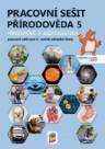 Přírodověda 5 - Porozumění v souvislostech - Pracovní sešit RVP