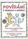 Povídání o pejskovi a kočičce