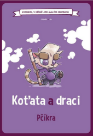 Komiks, v němž jsi malým hrdinou: Koťata a draci - Pčíkra (gamebook)