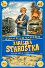 Zapálená starostka, která měla fištróna