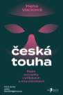 Česká touha -  Naše sexualita v příbězích a souvislostech