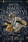 Dvůr hadů a tajemství