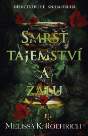 Smršť tajemství a žalu