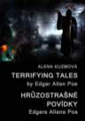 Terrifying Tales by Edgar Allan Poe / Hrůzostrašné povídky Edgara Allana Poa