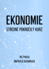 Ekonomie: Středně pokročilý kurz
