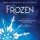 CD FROZEN: THE BROADWAY MUSIC