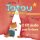 Tatou le matou 2 CD Audio Classe /2/ Tatou le matou 2 CD Audio Classe /2/