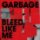 2 LP Garbage - Bleed Like Me / Remastered (Coloured)