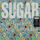 LP SUGAR - FILE UNDER: EASY LISTENING LP SUGAR - FILE UNDER: EASY LISTENING