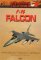 F-16 Falcon F-16 Falcon