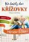 Křížovky na každý den Vtipy a anekdoty