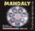 Diamantování: Mandaly Diamantování: Mandaly