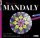 Magické mandaly - Relaxační omalovánky pro dospělé