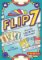 FLIP 7 FLIP 7