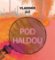 Pod haldou Pod haldou
