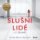 CD Slušní lidé - audioknihovna CD Slušní lidé - audioknihovna