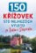 150 křížovek – Sto nejhezčích výletů po Česku a Slovensku