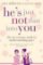 He´s Just Not That Into You He´s Just Not That Into You