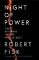 Night of Power: The Betrayal of the Middle East Night of Power: The Betrayal of the Middle East