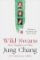 Wild Swans - Three Daughters of China Wild Swans - Three Daughters of China