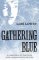 The Giver Quartet: Gathering Blue