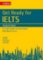 Get Ready for IELTS: Student´s Book : IELTS 3.5+ (A2+)