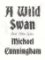 A Wild Swan A Wild Swan