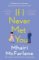 If I Never Met You If I Never Met You