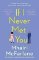 If I Never Met You If I Never Met You