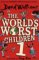The World´s Worst Children The World´s Worst Children