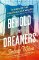 Behold the Dreamers Behold the Dreamers