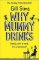 Why Mummy Drinks Why Mummy Drinks