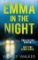 Emma in the Night Emma in the Night